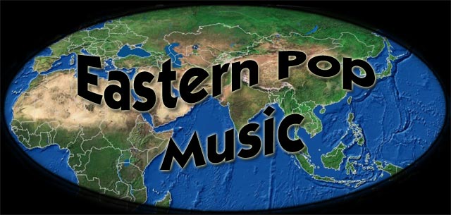 Eastern Pop Music 
- ENTER - 
Click Here